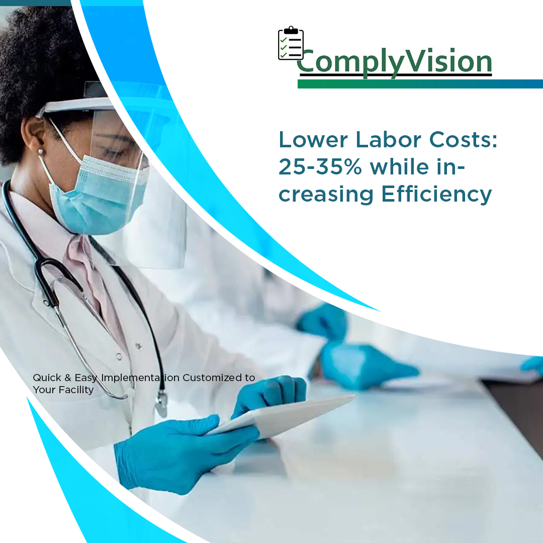 ComplyVision Lower Labor Costs